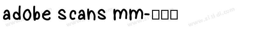 adobe scans mm字体转换
